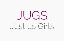 JUGS – Just Us Girls